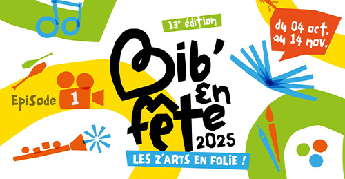 Bib'en Fête 2025 - Episode 1